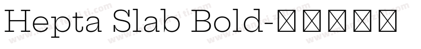 Hepta Slab Bold字体转换